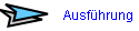 Ausf�hrung